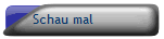 Schau mal